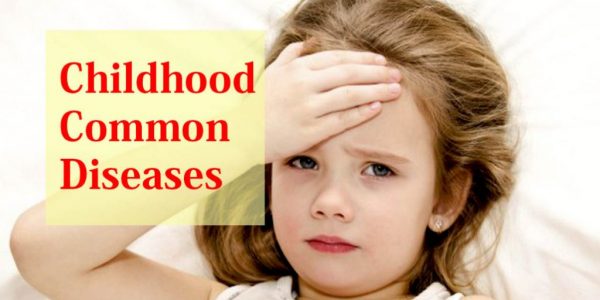 Common childhood diseases