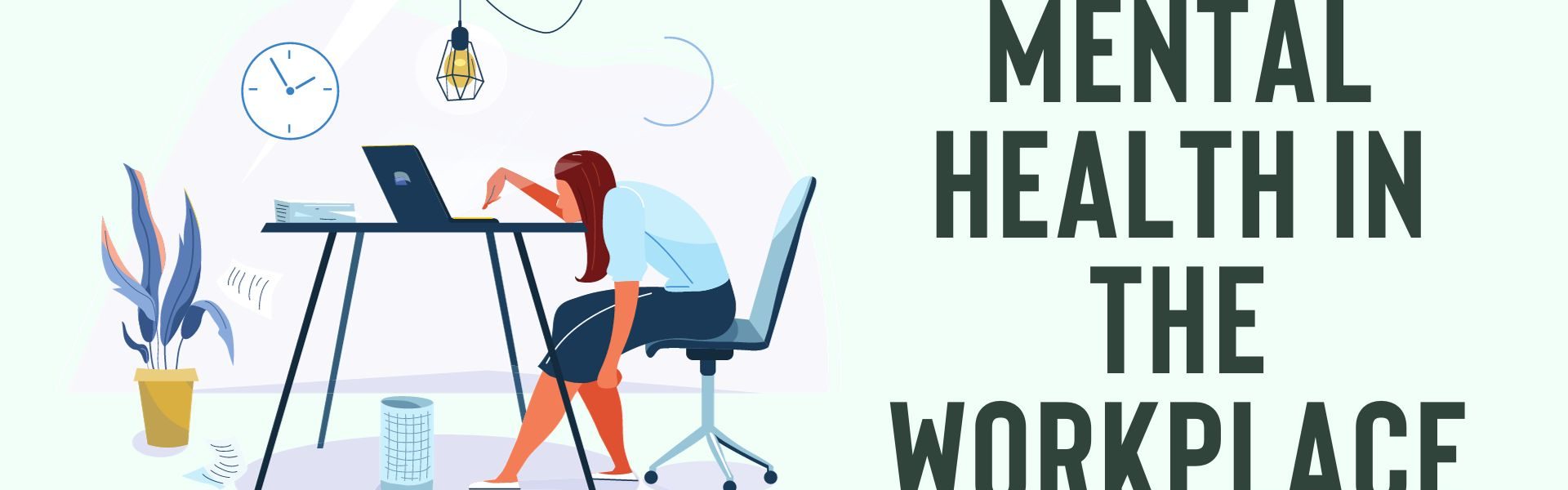 Mental health in the workplace