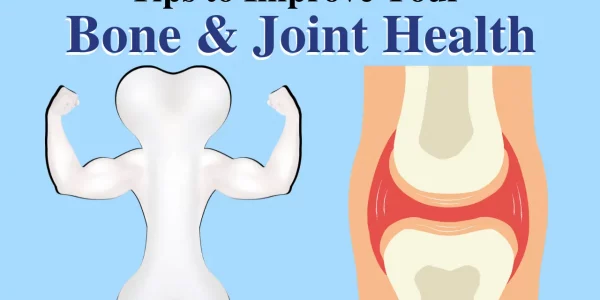 Bone and joint health