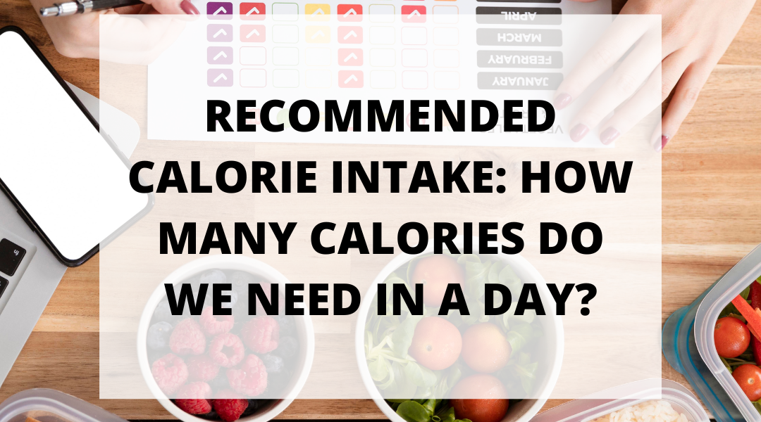 Calorie Intake Fueling Your Body